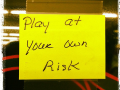 play at your own risk